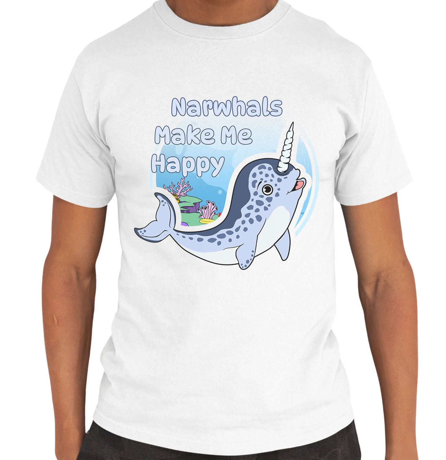 Narhwal Toon Make Me Happy - Adult Unisex T-Shirt - White
