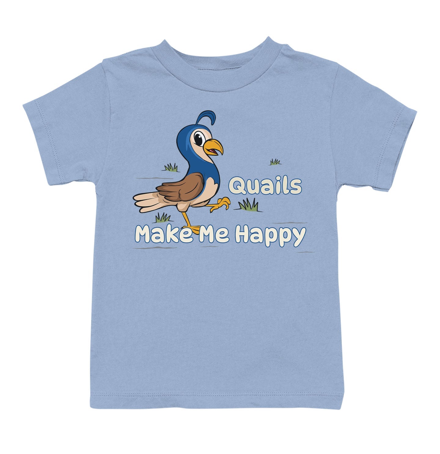 Quail Toon Make Me Happy - Toddler Unisex T-Shirt - Light Blue