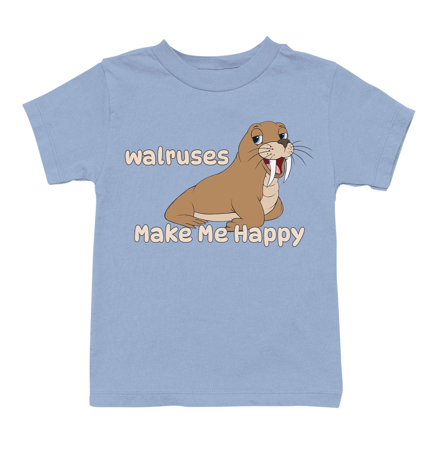 Walrus Toon Make Me Happy - Toddler Unisex T-Shirt - Light Blue
