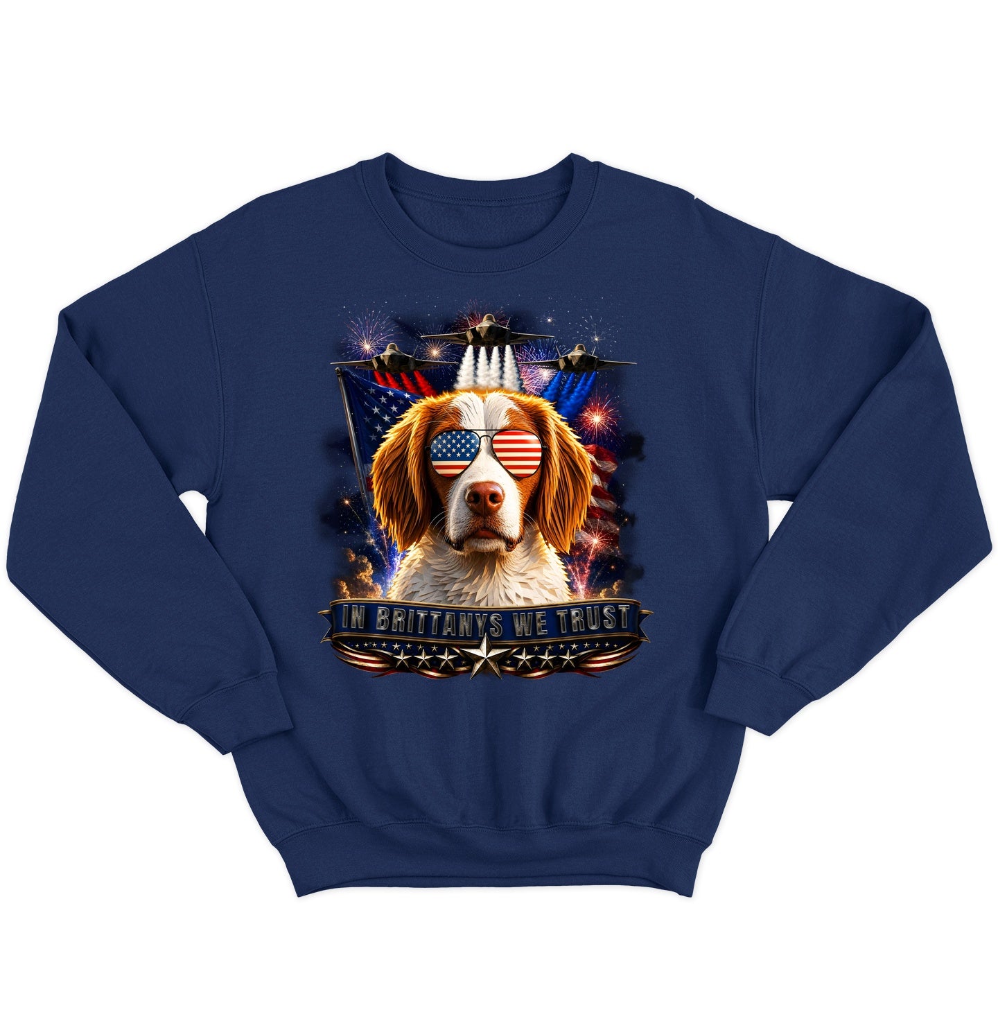 In Brittanys We Trust - Crewneck Sweatshirt