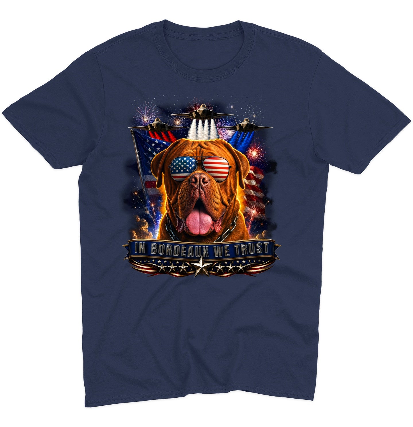 In Dogues de Bordeaux We Trust - Adult Unisex T-Shirt