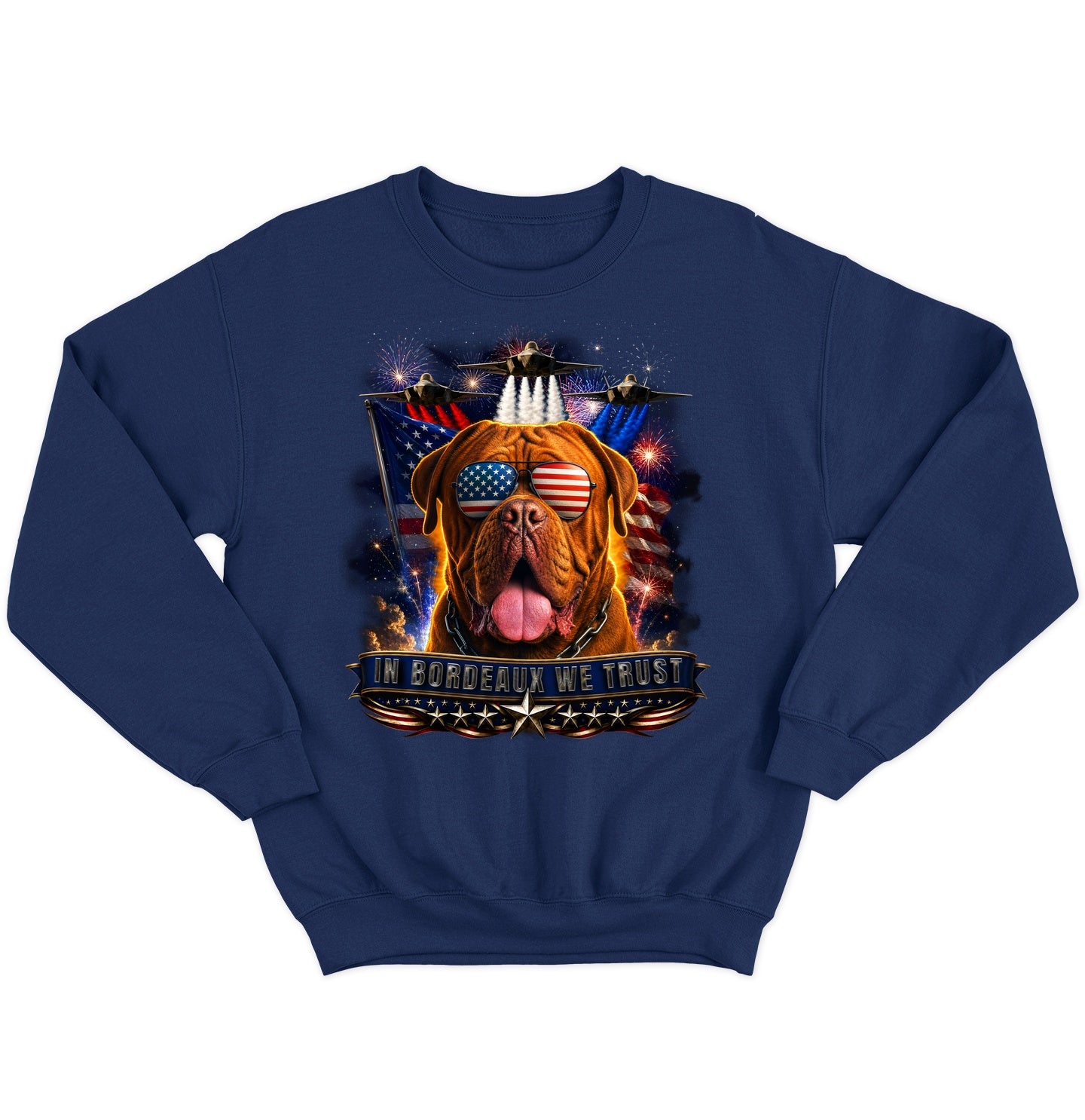 In Dogues de Bordeaux We Trust - Crewneck Sweatshirt