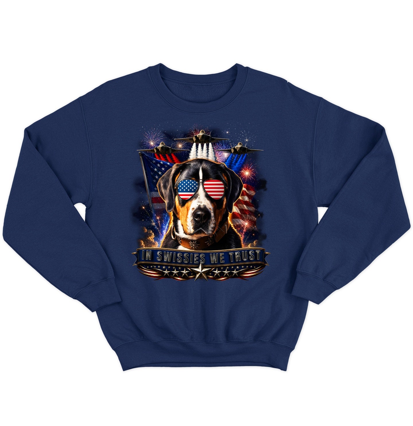 In Greater Swiss Mountain Dogs We Trust - Crewneck Sweatshirt