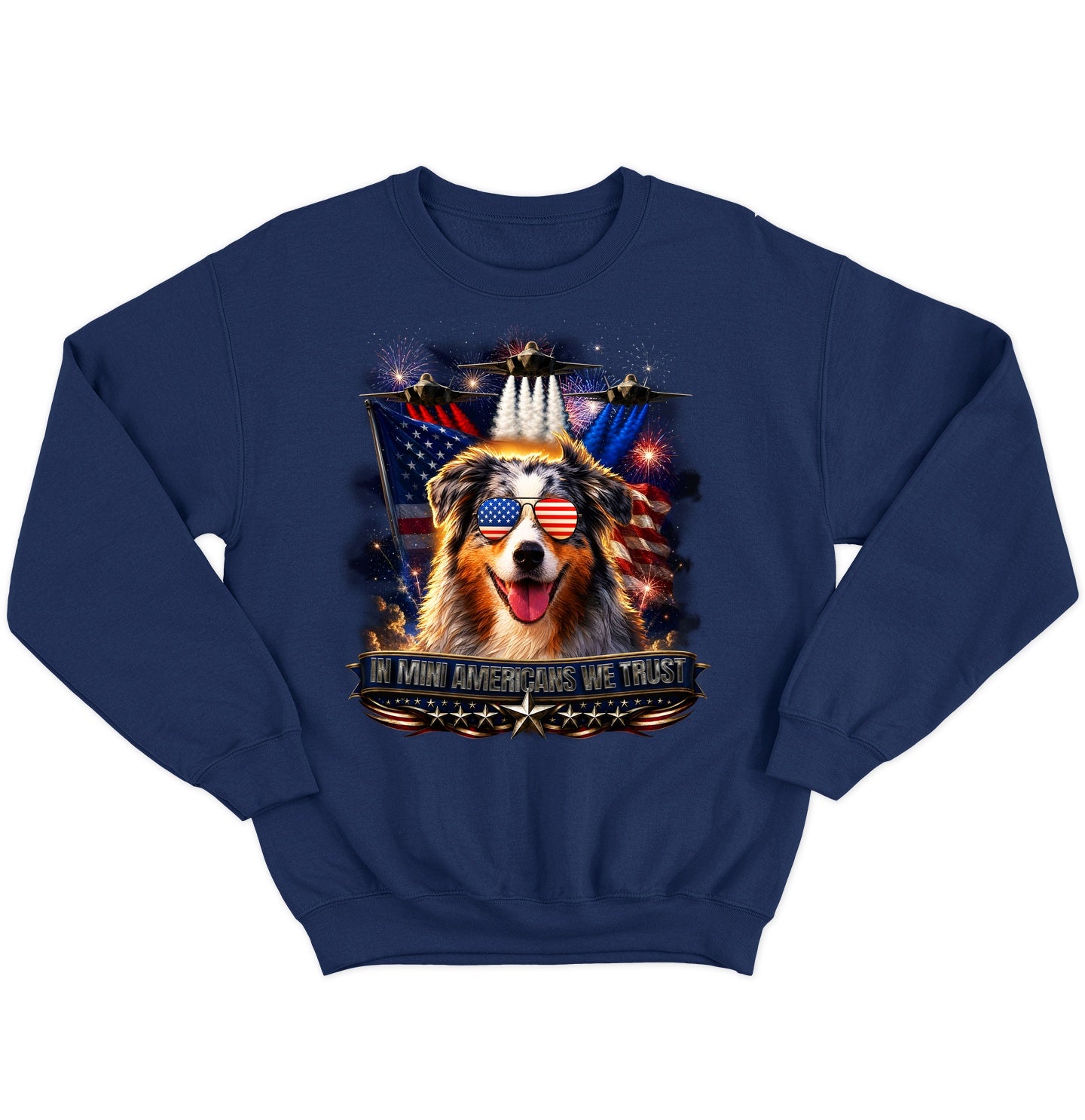 In Miniature American Shepherds We Trust - Crewneck Sweatshirt
