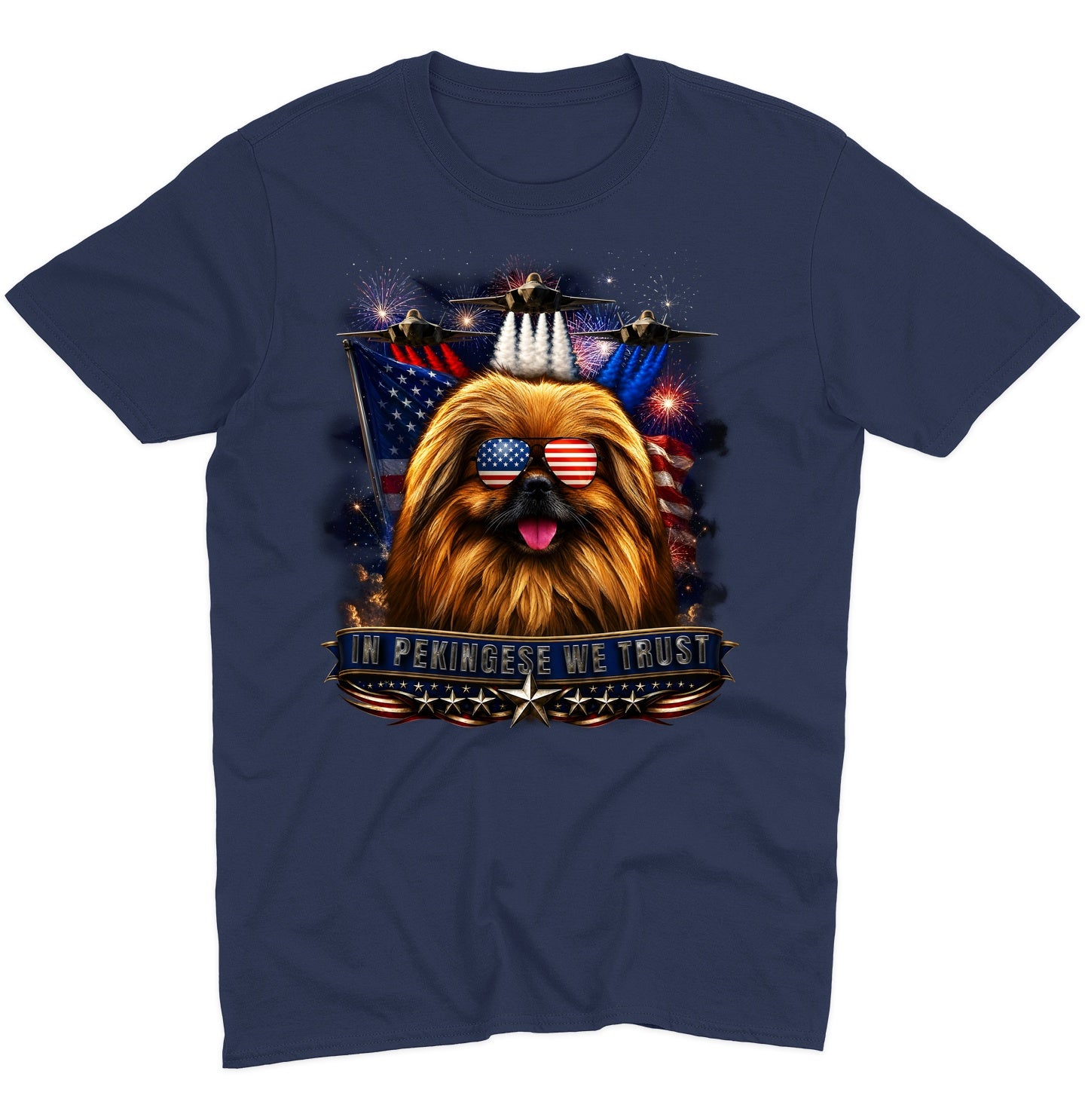 In Pekingese We Trust - Adult Unisex T-Shirt
