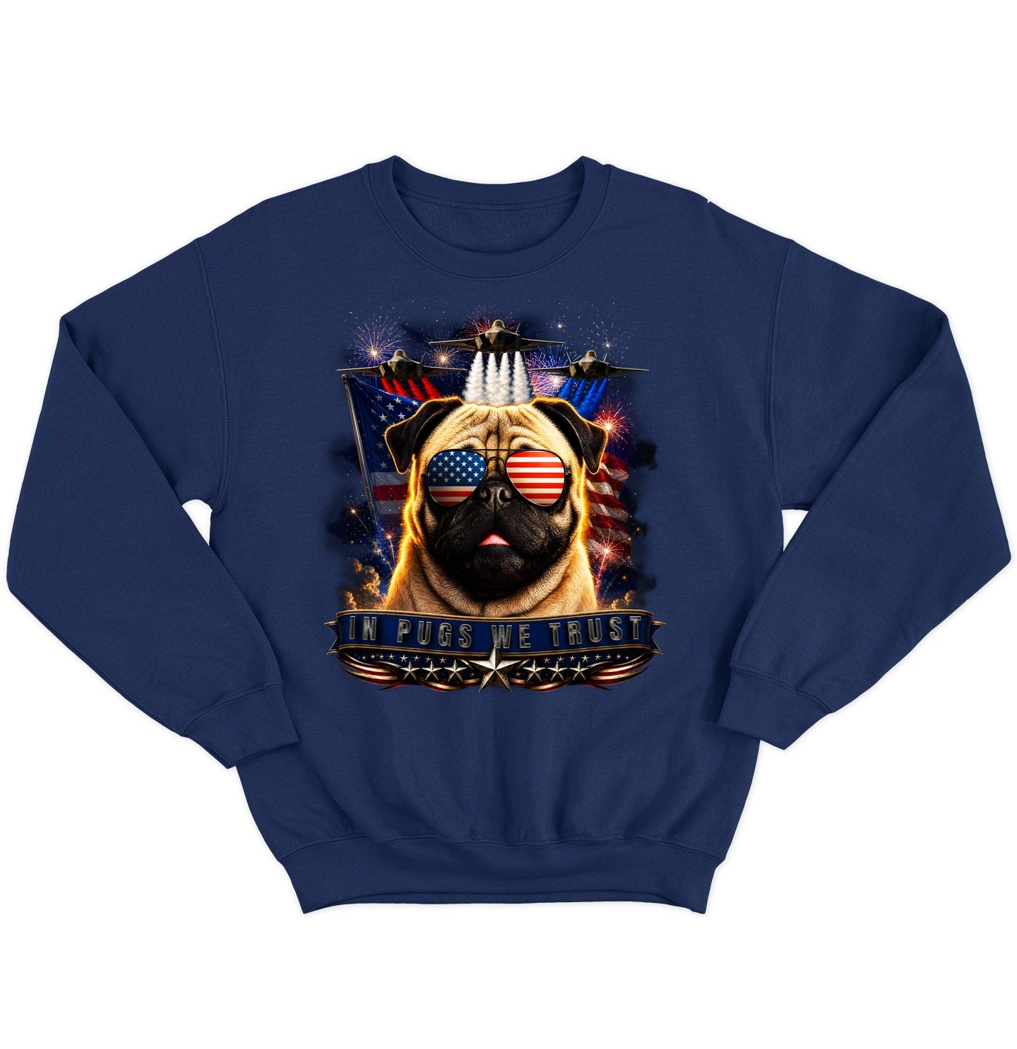 In Pugs We Trust - Crewneck Sweatshirt