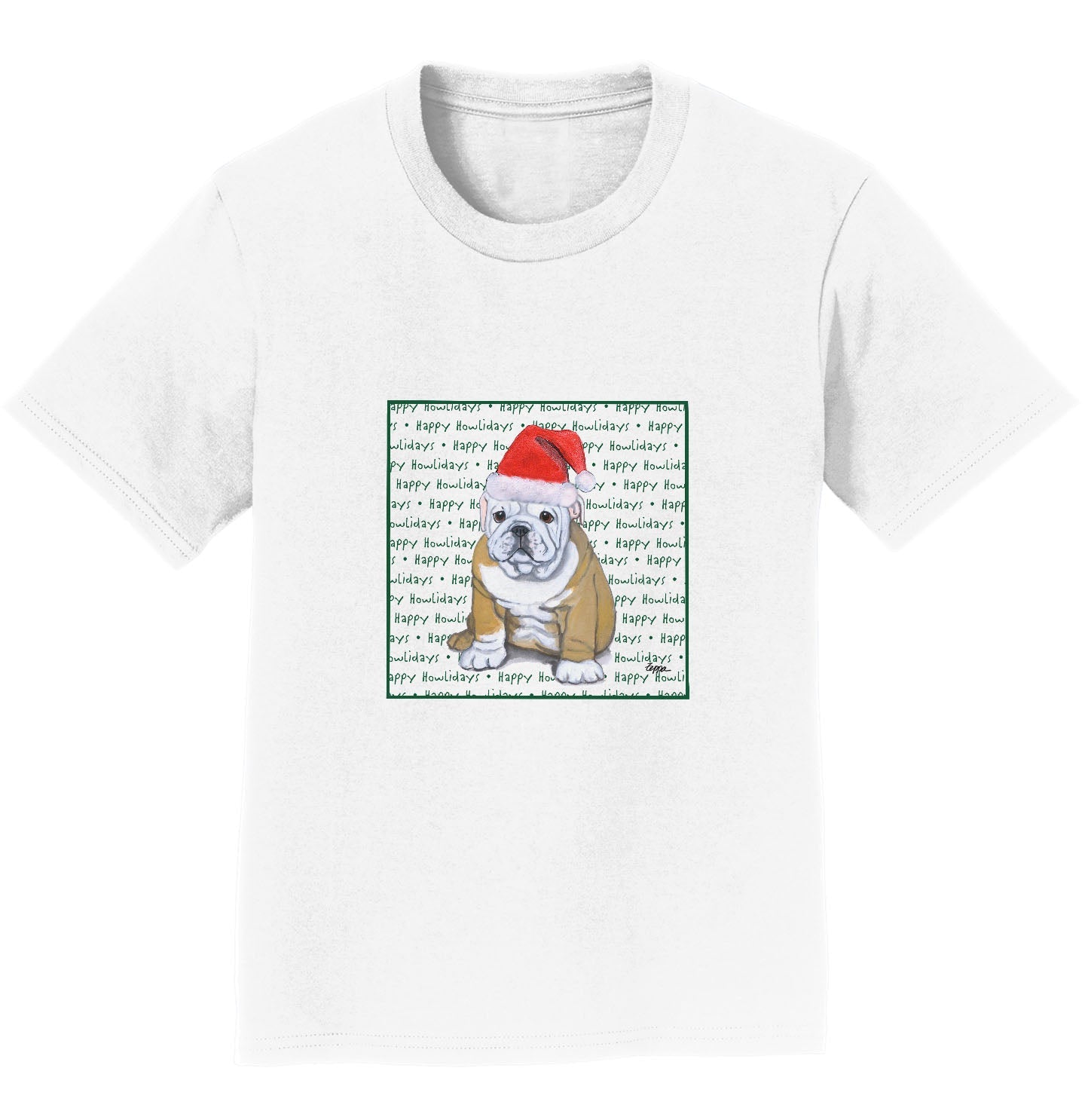Bulldog Puppy Happy Howlidays Text - Kids' Unisex T-Shirt