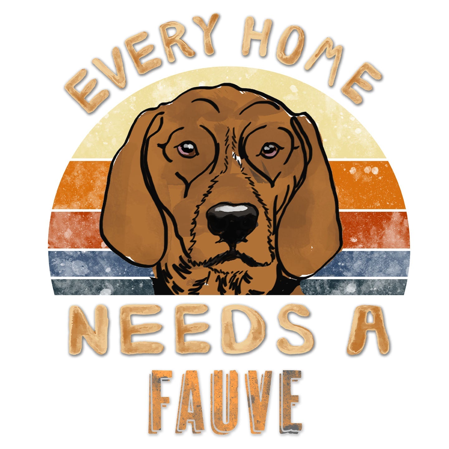 Every Home Needs a Basset Fauve de Bretagne - Women's V-Neck T-Shirt