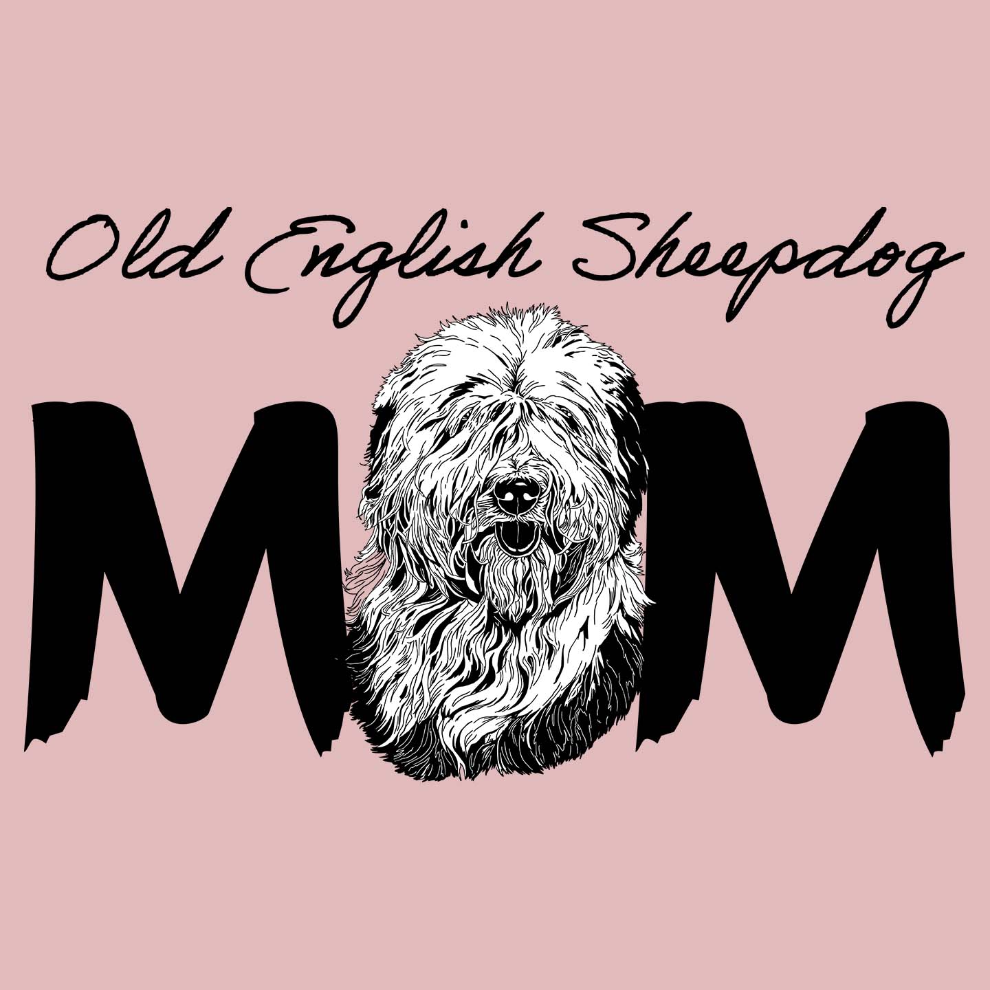 Old English Sheepdog Breed Mom - Women's Fitted T-Shirt
