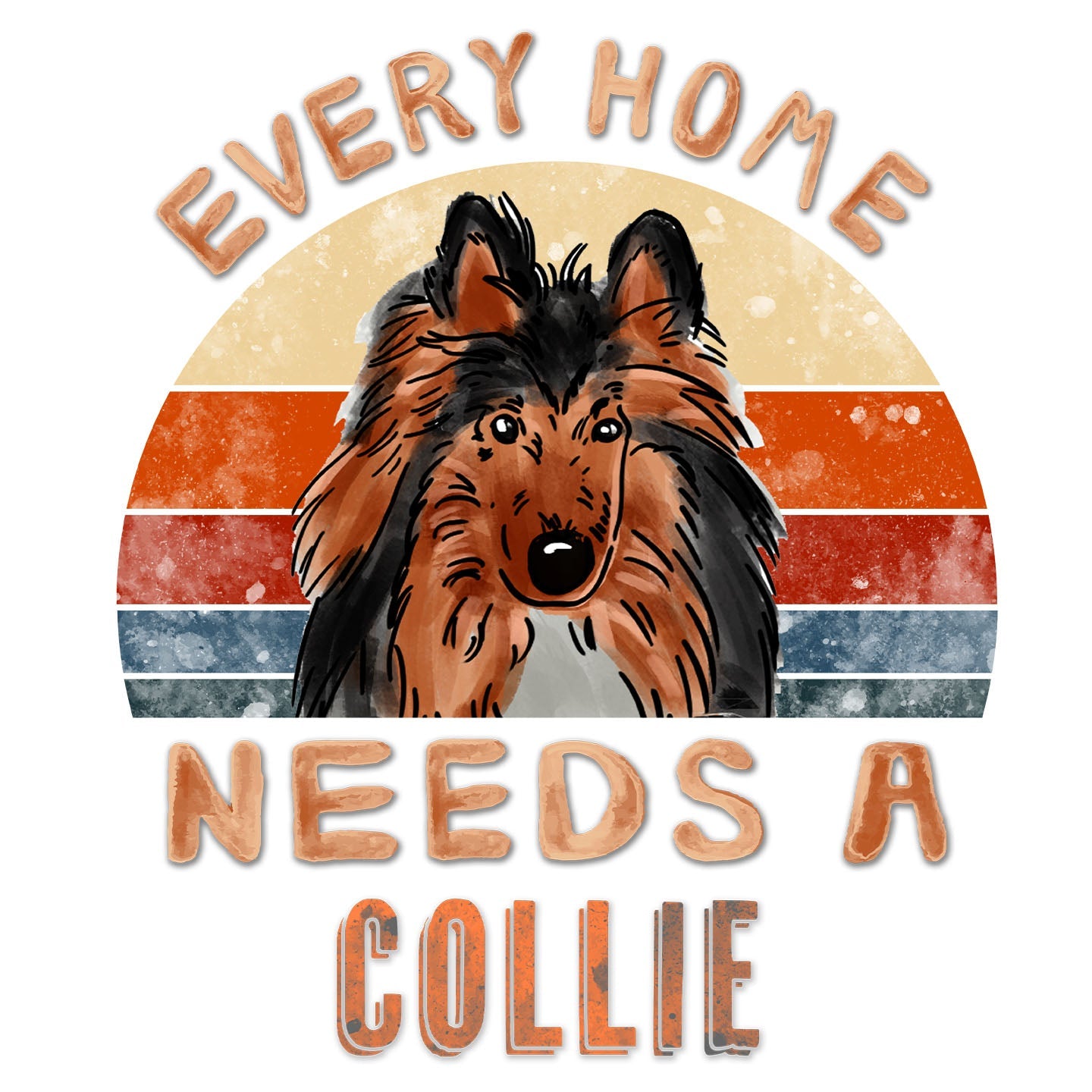 Every Home Needs a Collie - Women's V-Neck T-Shirt