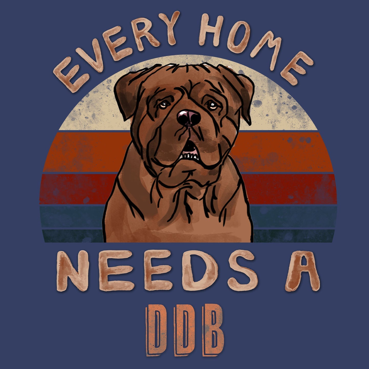 Every Home Needs a Dogue de Bordeaux - Adult Unisex Crewneck Sweatshirt