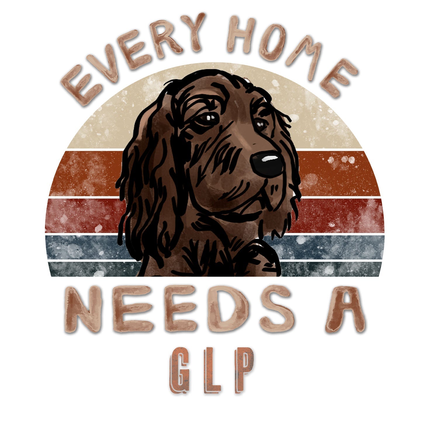 Every Home Needs a German Longhaired Pointer - Women's V-Neck T-Shirt