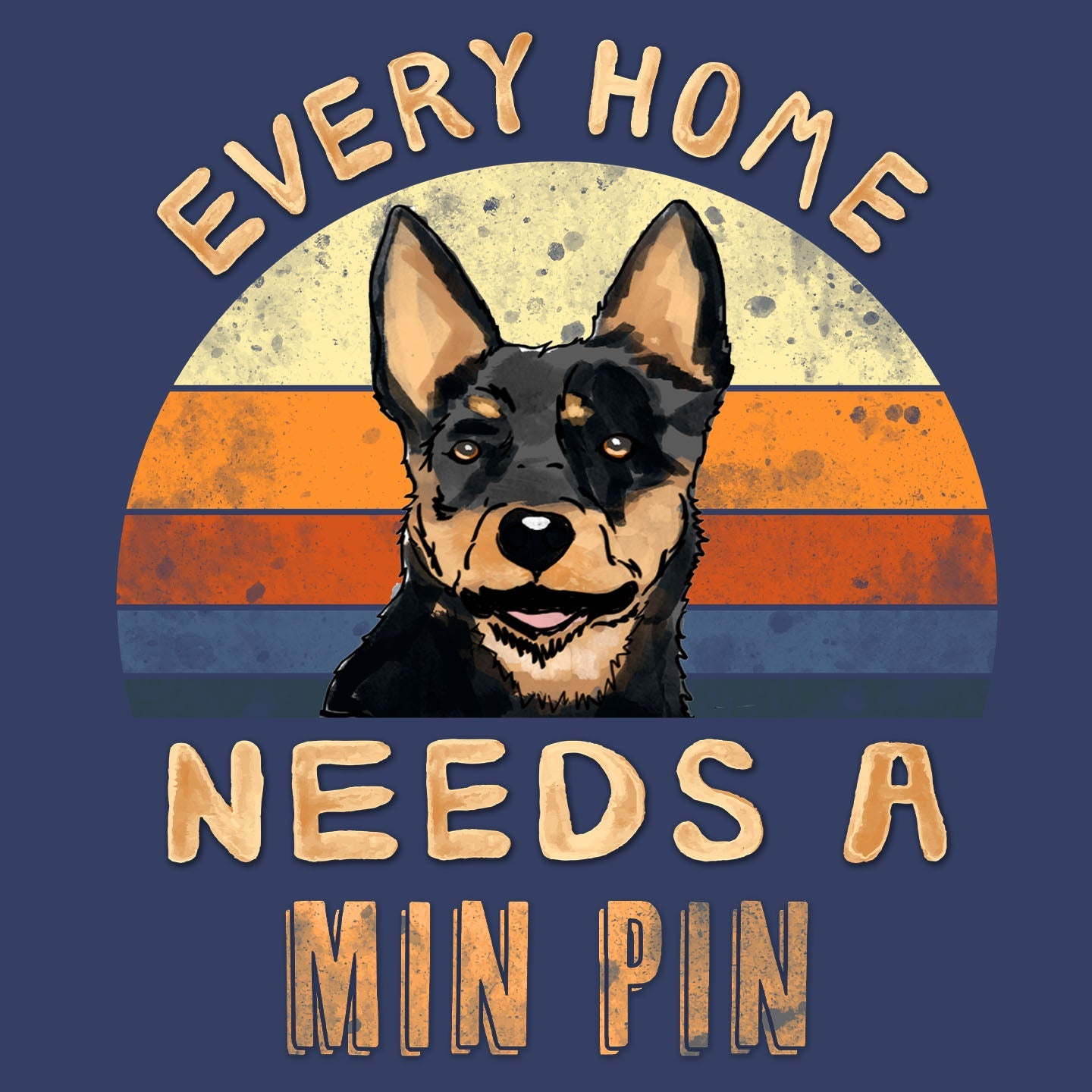 Every Home Needs a Miniature Pinscher - Adult Unisex Crewneck Sweatshirt