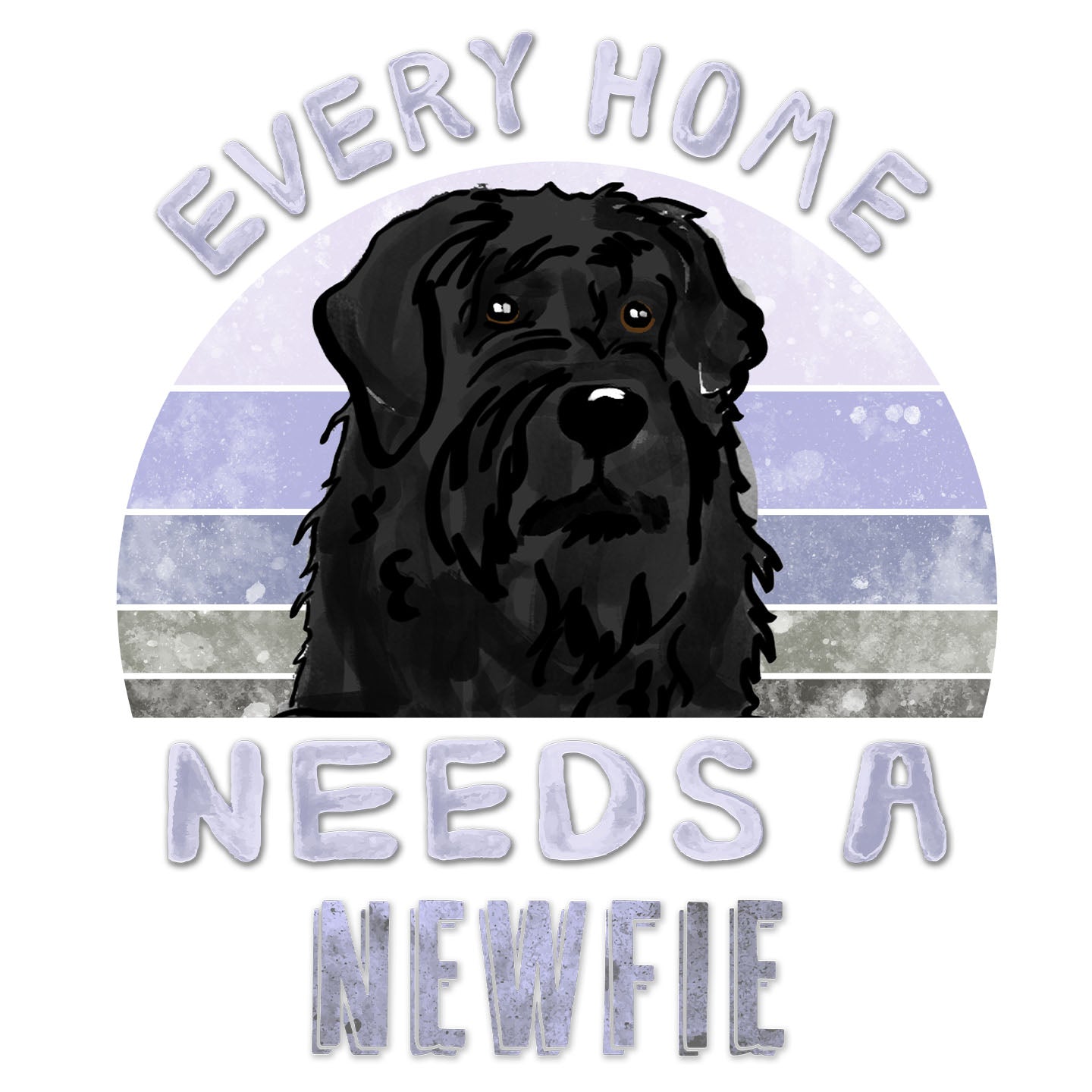 Every Home Needs a Newfoundland - Women's V-Neck T-Shirt