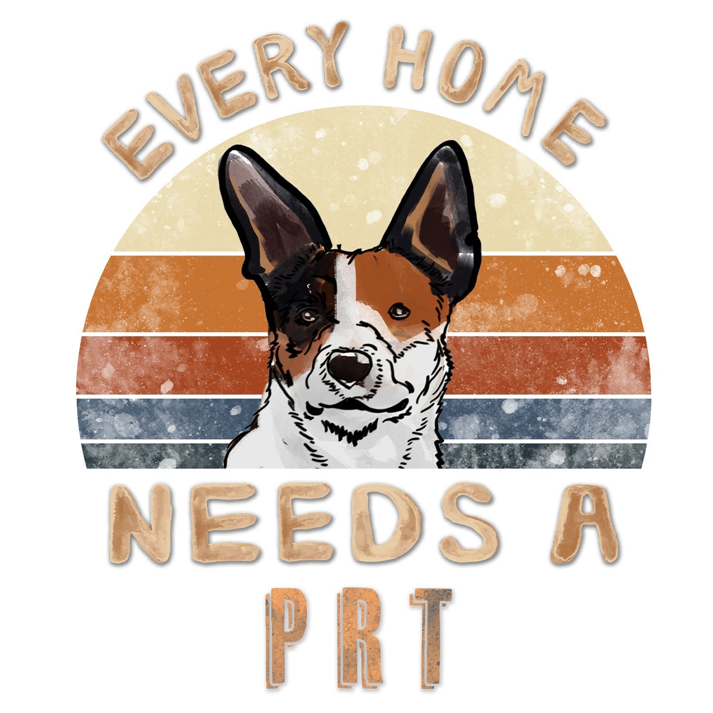 Every Home Needs a Parson Russell Terrier - Women's V-Neck T-Shirt