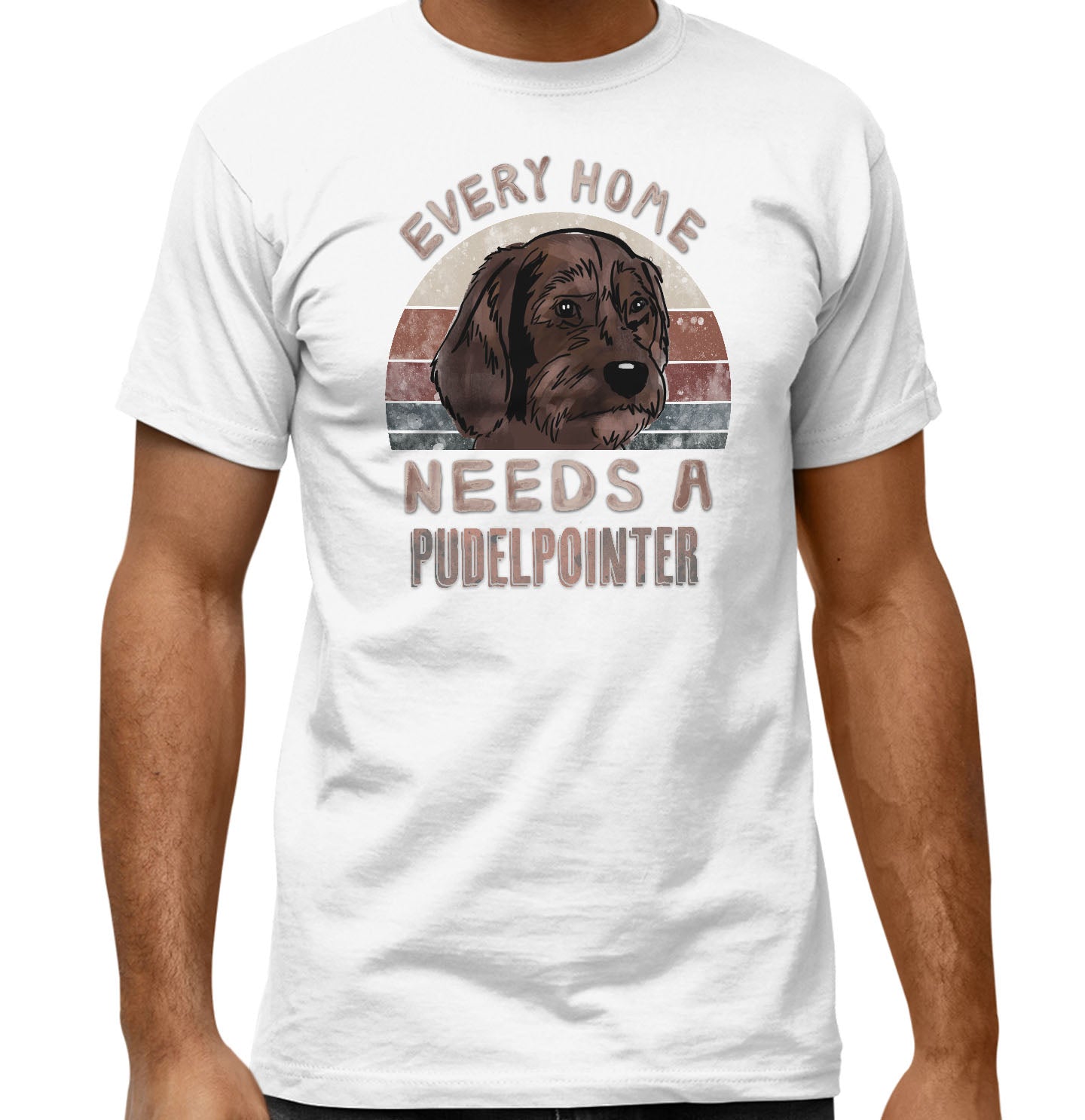 Every Home Needs a Pudelpointer - Adult Unisex T-Shirt