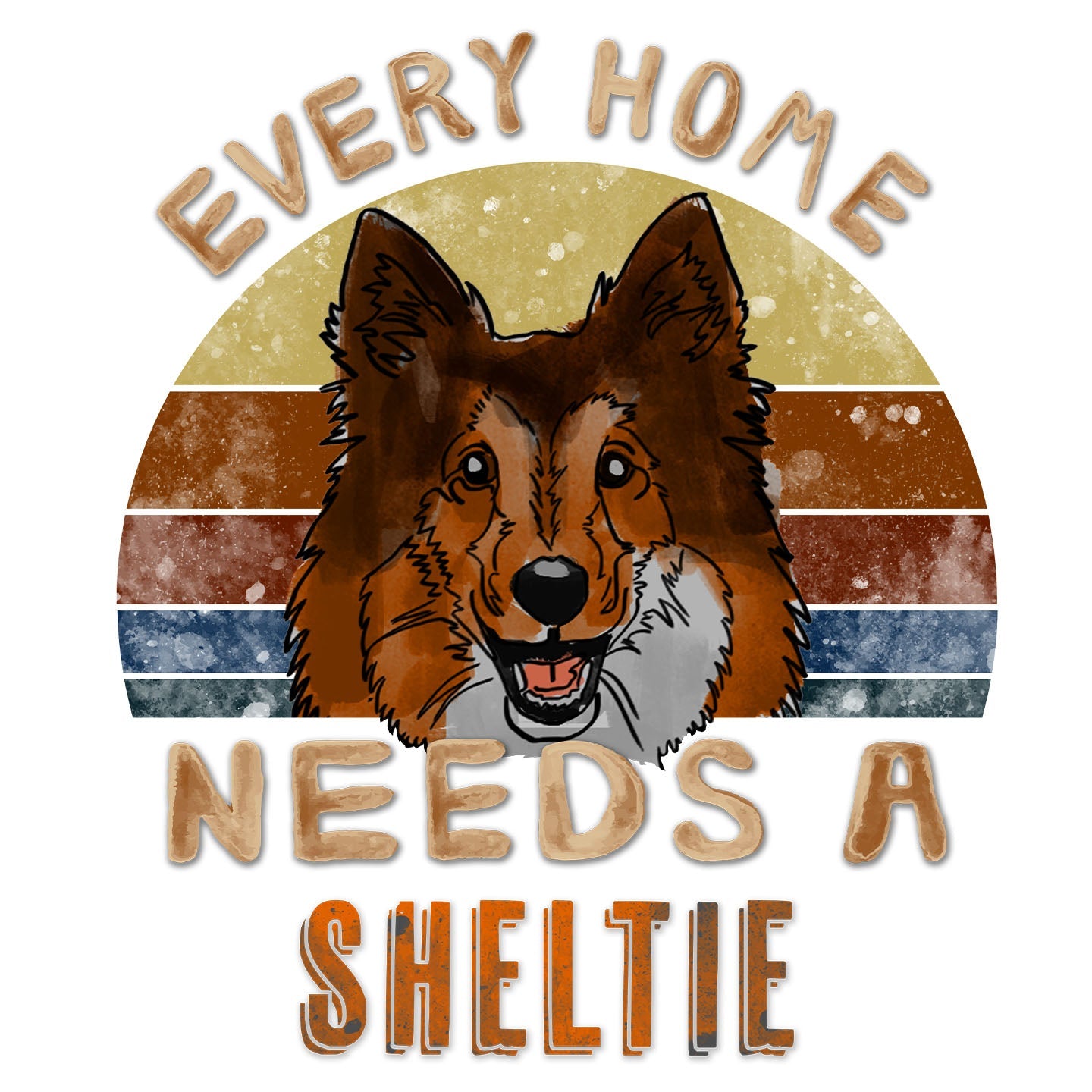 Every Home Needs a Shetland Sheepdog - Women's V-Neck T-Shirt