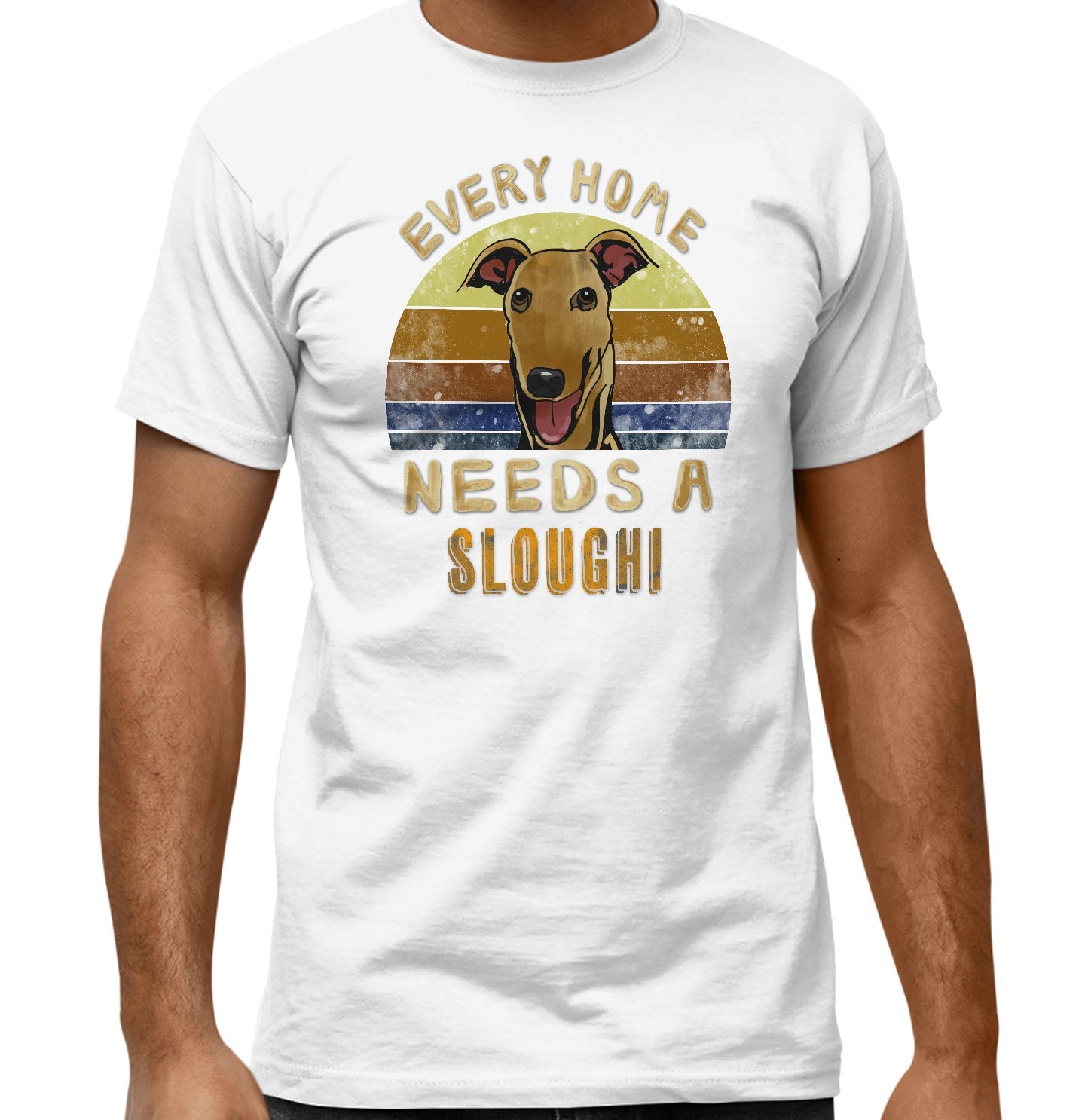 Every Home Needs a Sloughi - Adult Unisex T-Shirt