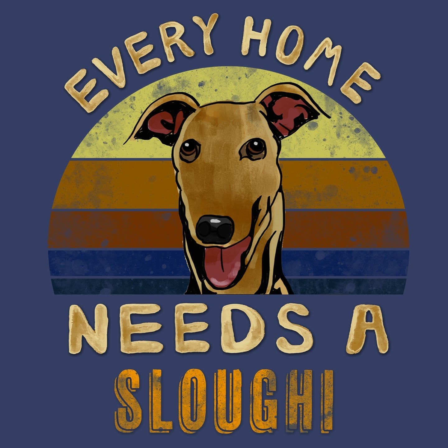 Every Home Needs a Sloughi - Adult Unisex Crewneck Sweatshirt