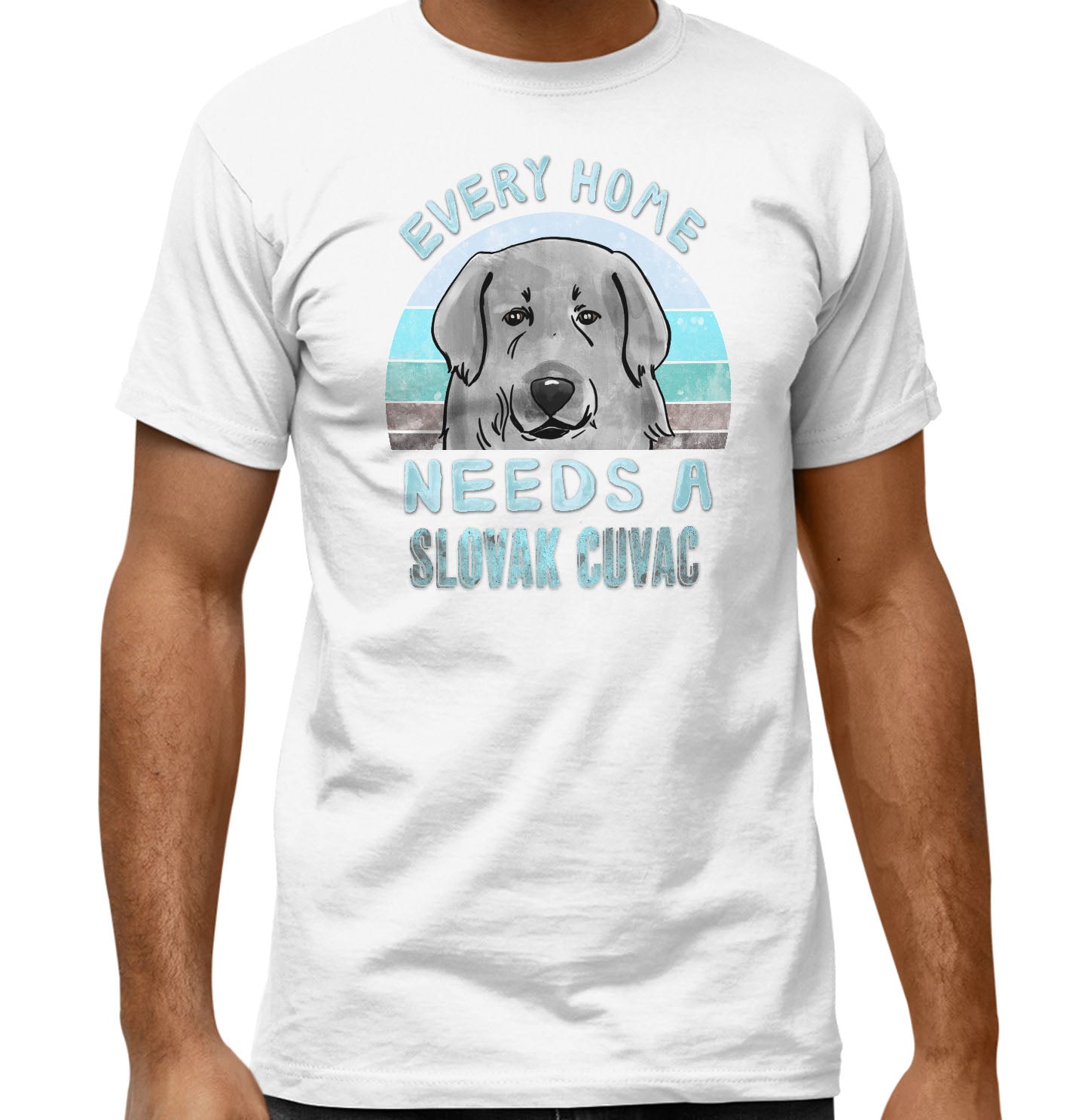 Every Home Needs a Slovensky Cuvac - Adult Unisex T-Shirt