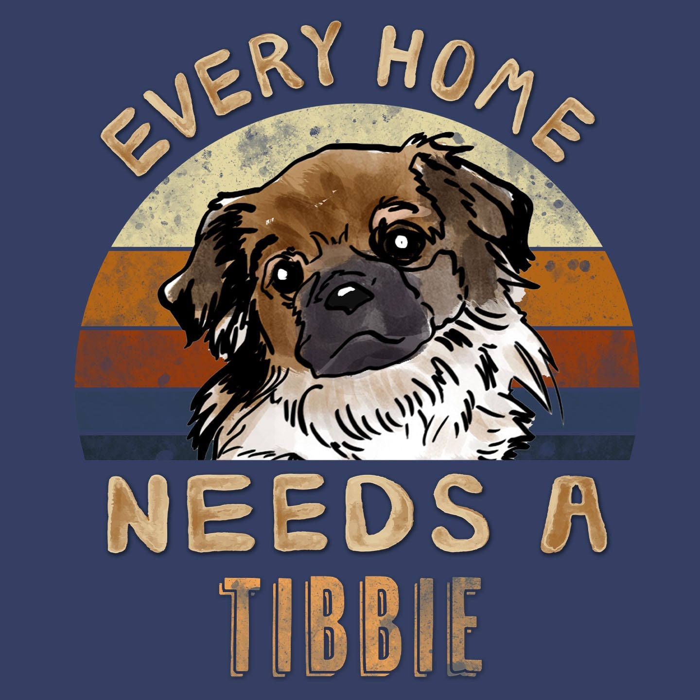 Every Home Needs a Tibetan Spaniel - Adult Unisex Crewneck Sweatshirt