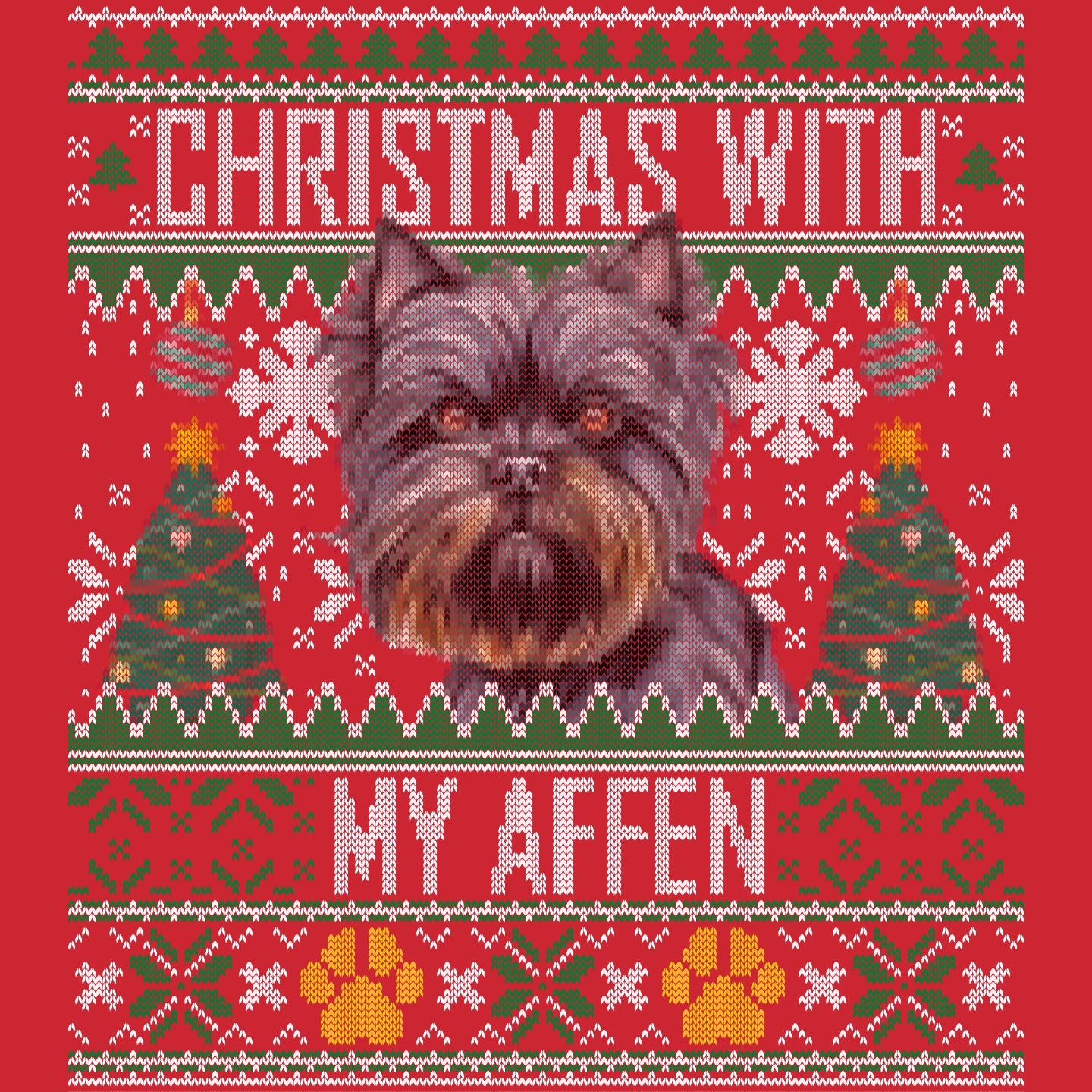 Ugly Sweater Christmas with My Affenpinscher - Adult Unisex Long Sleeve T-Shirt