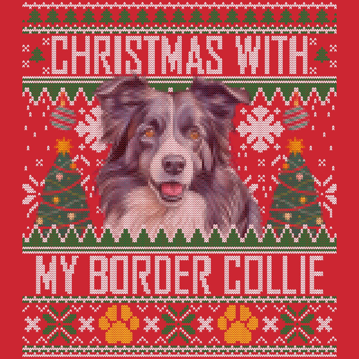Ugly Sweater Christmas with My Border Collie Adult Unisex Long