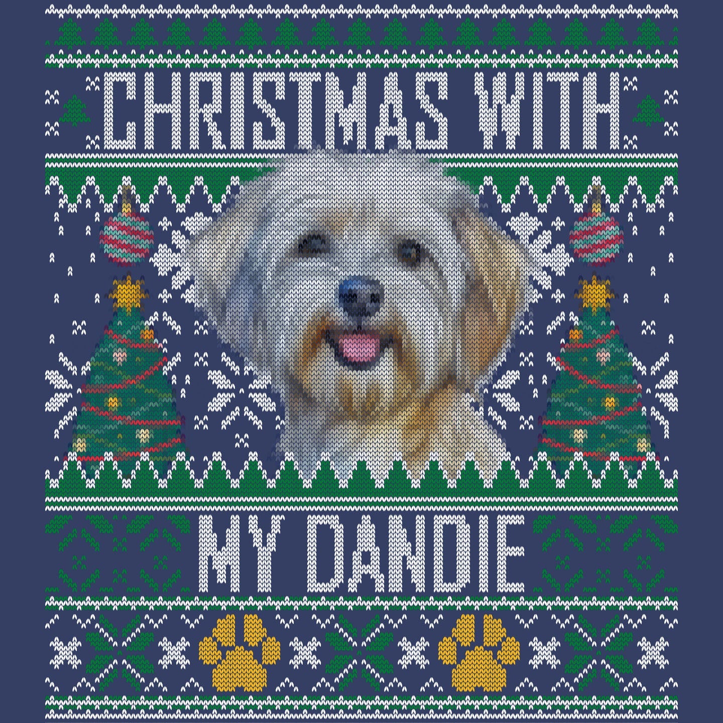 Ugly Sweater Christmas with My Dandie Dinmont Terrier - Adult Unisex Crewneck Sweatshirt