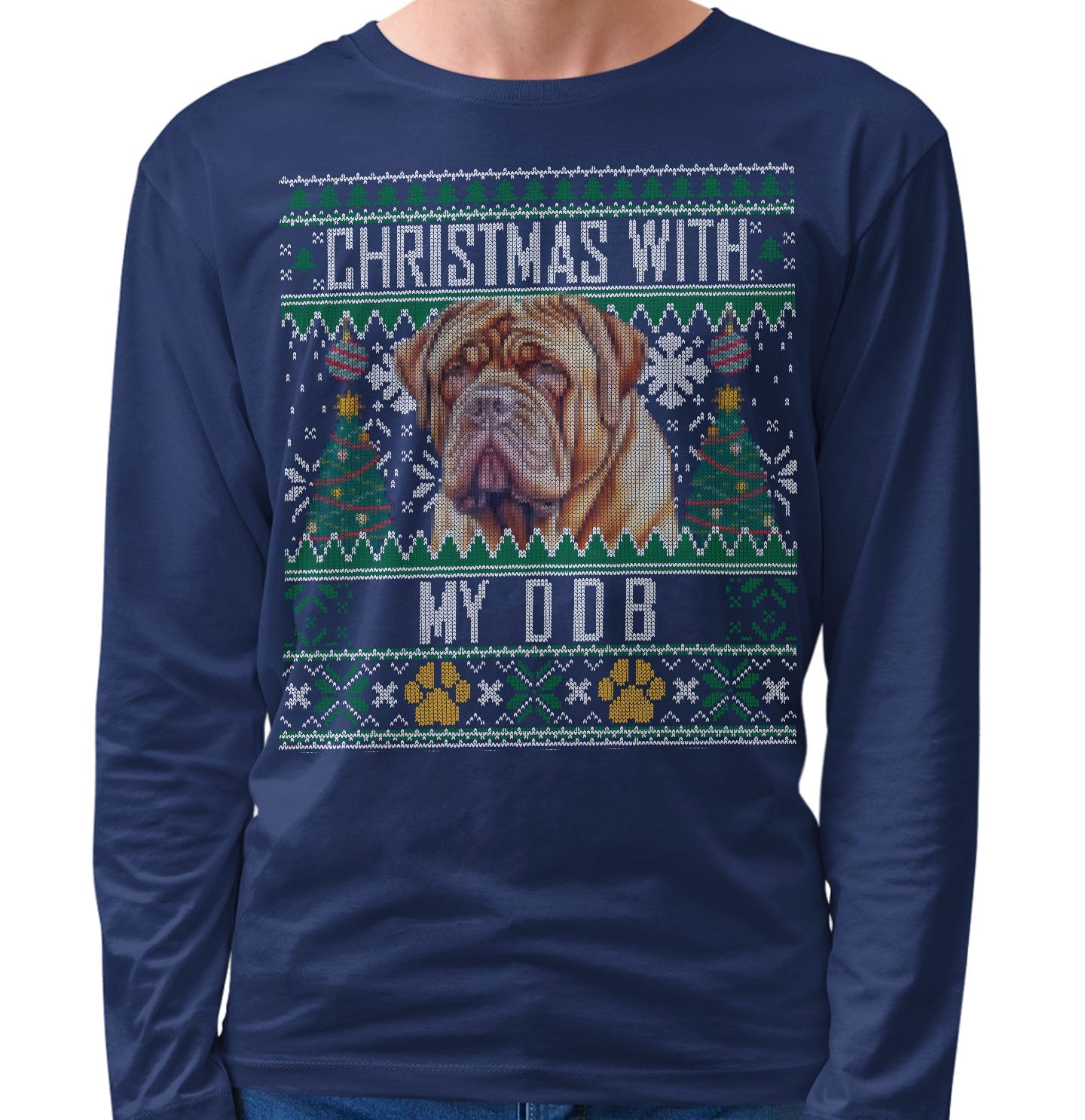 Ugly Sweater Christmas with My Dogue de Bordeaux - Adult Unisex Long Sleeve T-Shirt