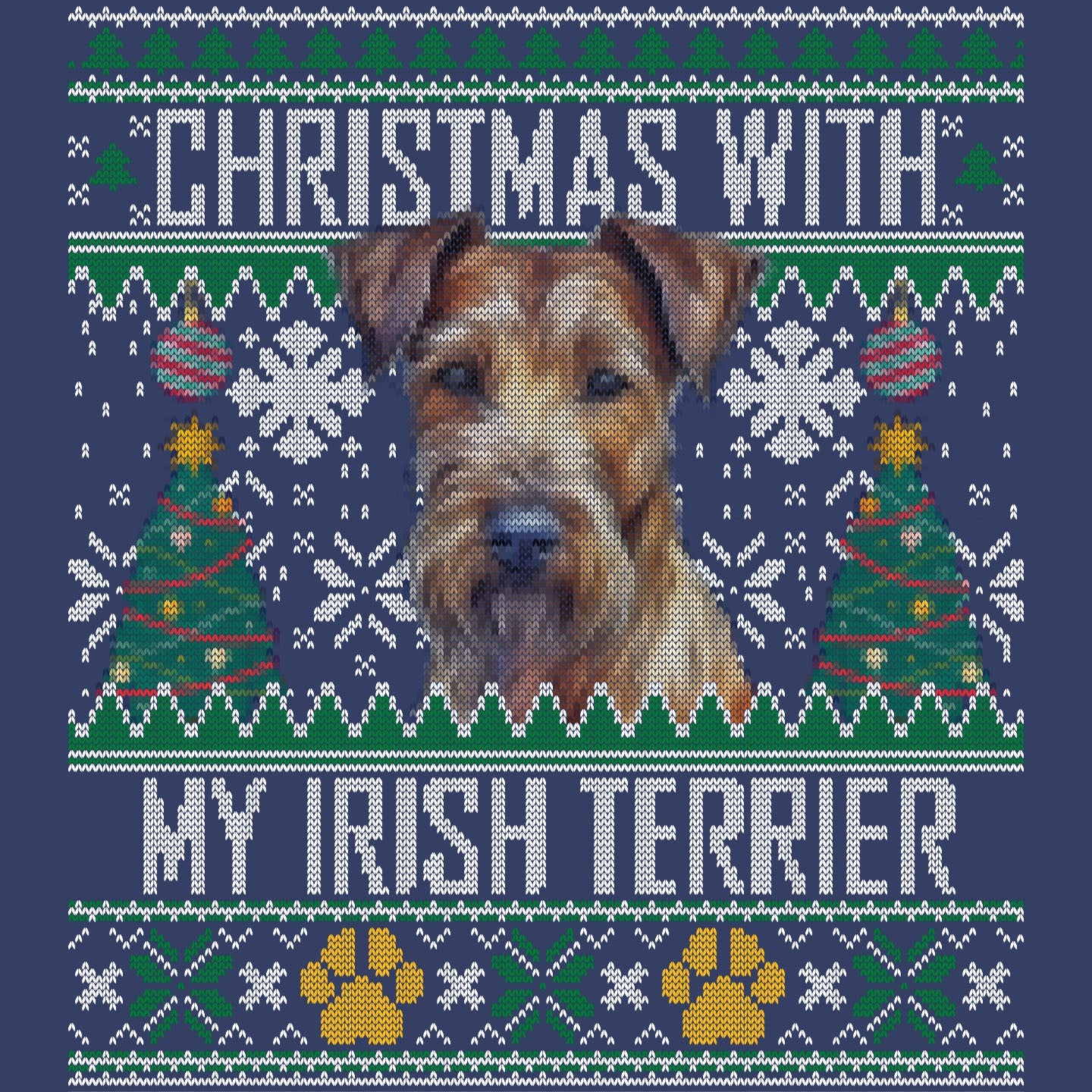 Ugly Sweater Christmas with My Irish Terrier - Adult Unisex Crewneck Sweatshirt