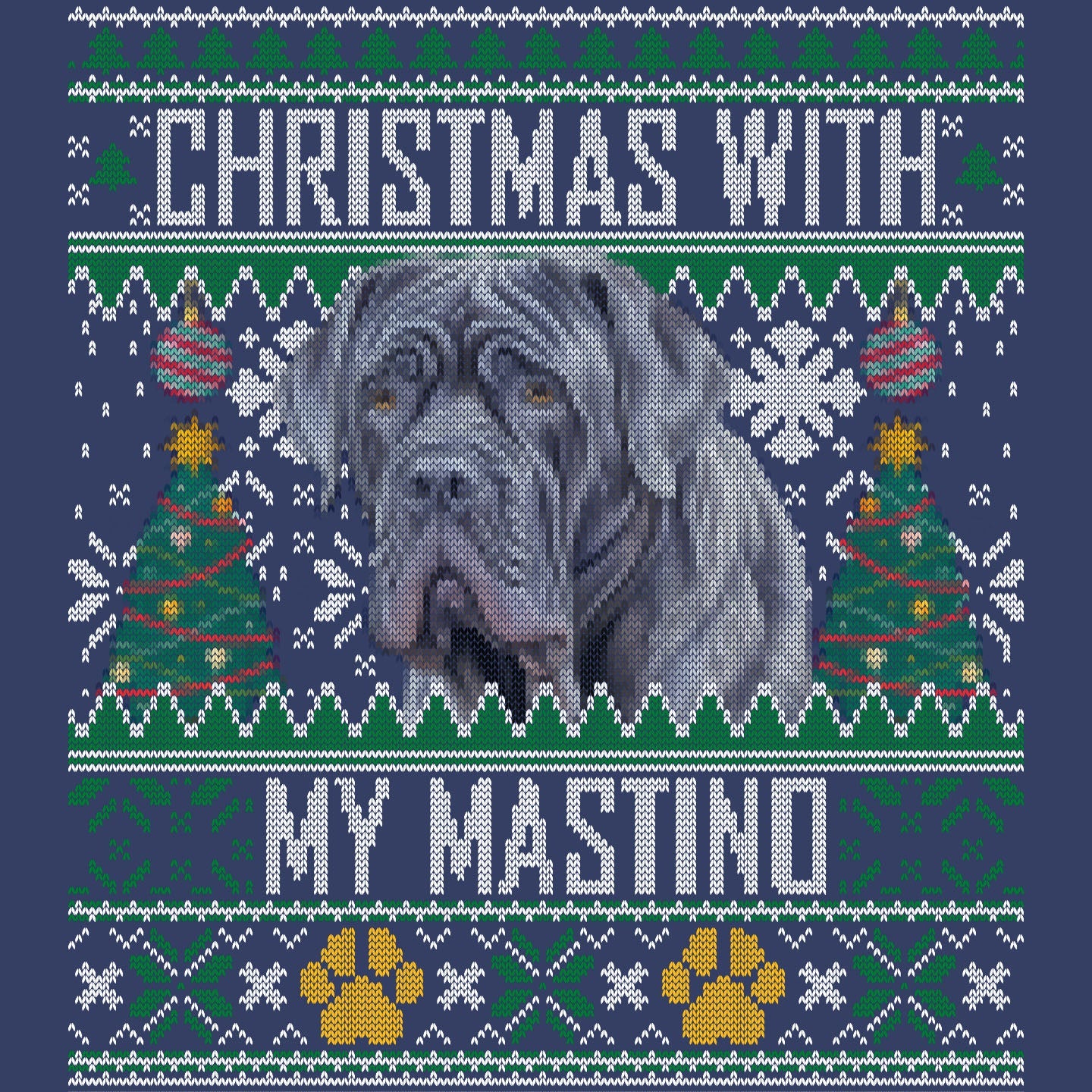 Ugly Sweater Christmas with My Neapolitan Mastiff - Adult Unisex Crewneck Sweatshirt