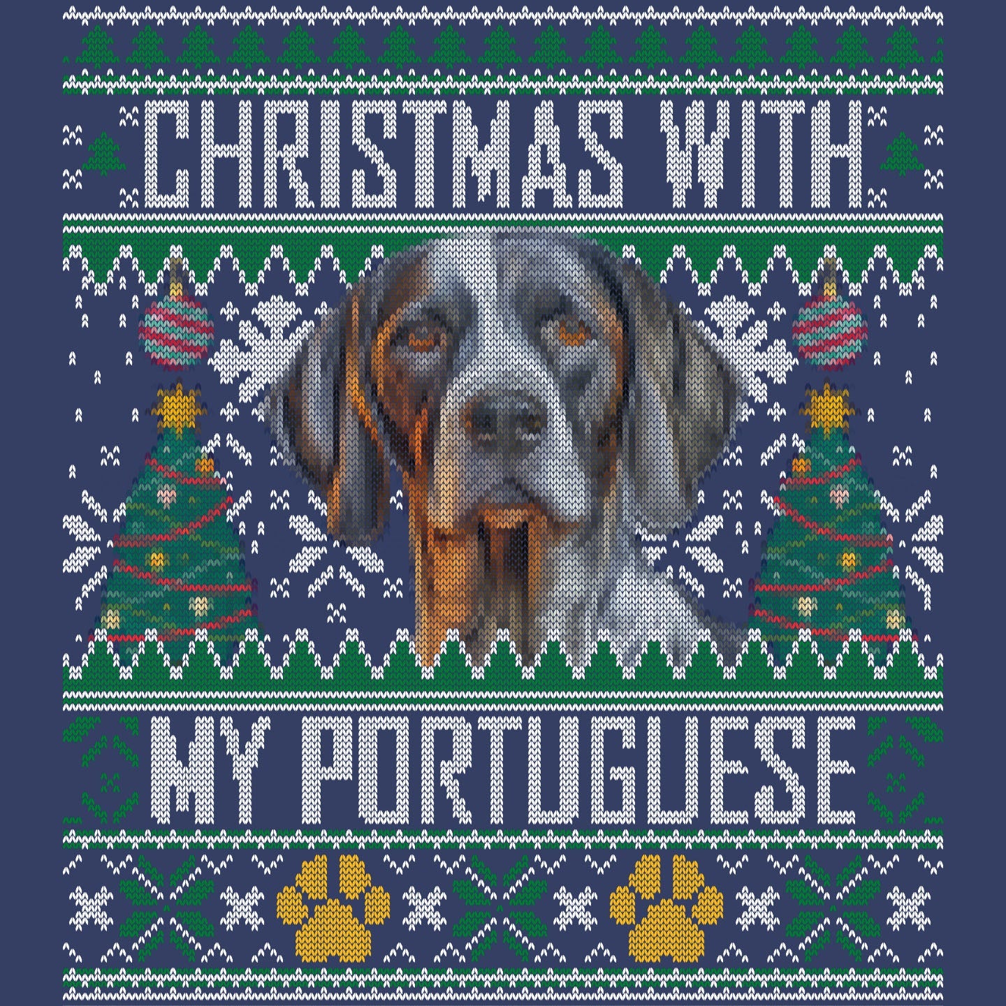 Ugly Sweater Christmas with My Portuguese Pointer - Adult Unisex Crewneck Sweatshirt