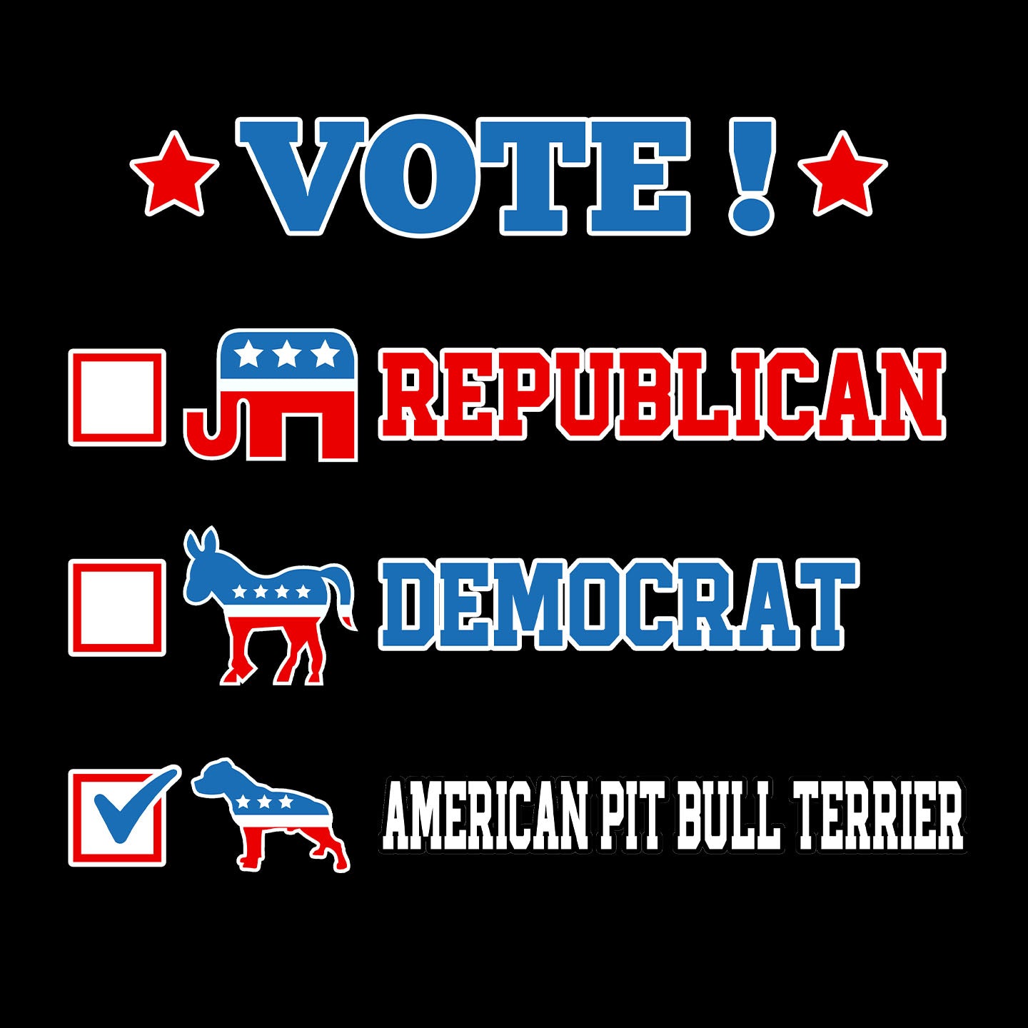 Vote for the American Pit Bull Terrier - Adult Unisex T-Shirt