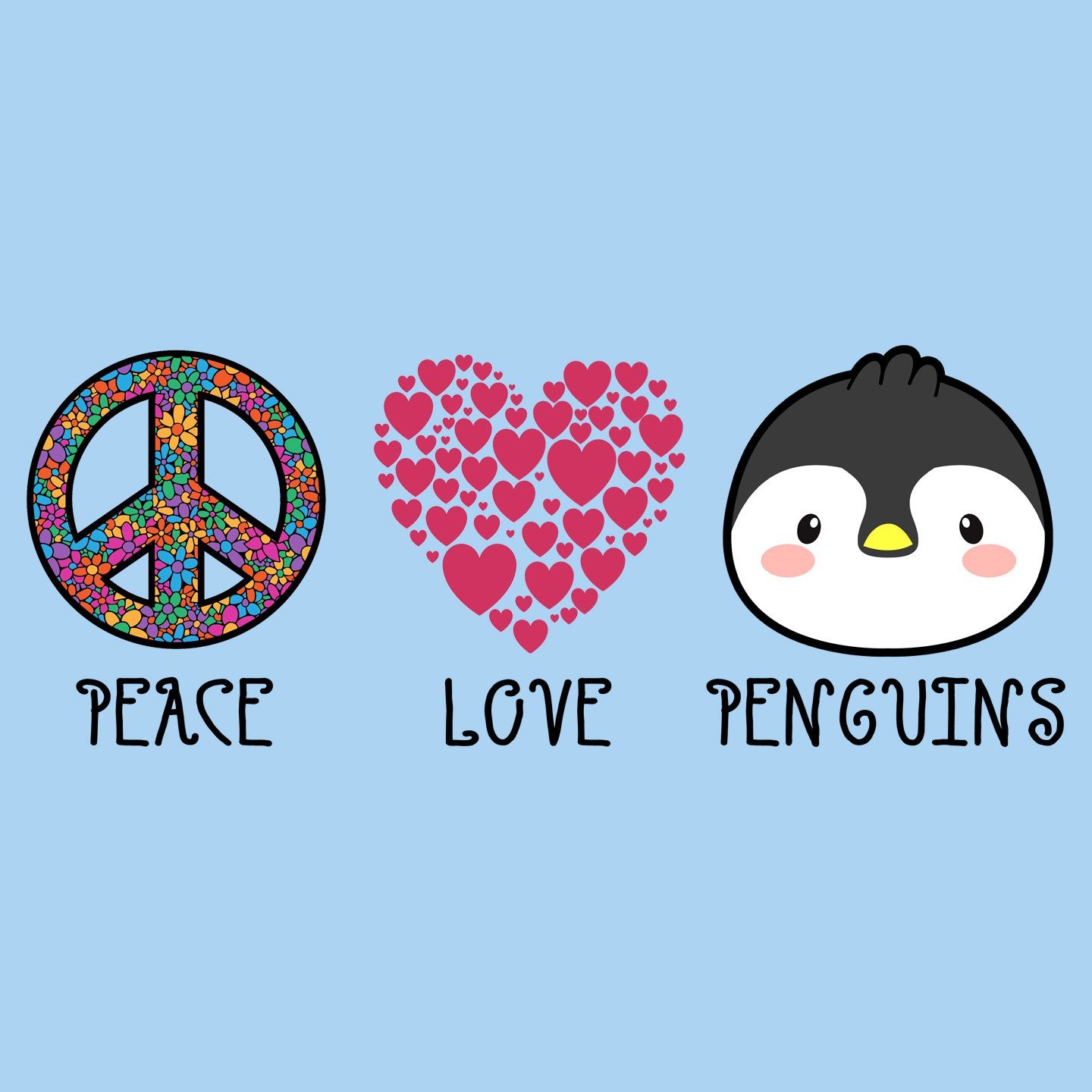 Peace Love Penguins - Kids' Unisex T-Shirt