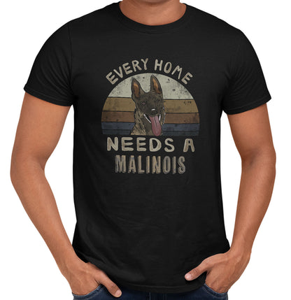 Every Home Needs a Belgian Malinois - Adult Unisex T-Shirt