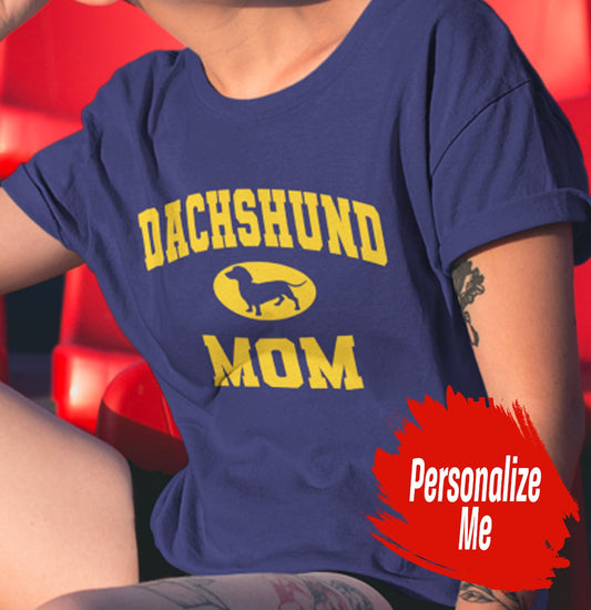 Dachshund Mom or Dad Sport Arch - Personalized Custom Adult Unisex T-Shirt