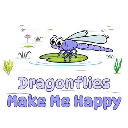 Dragonfly Toon Make Me Happy - Adult Unisex T-Shirt - Graphic