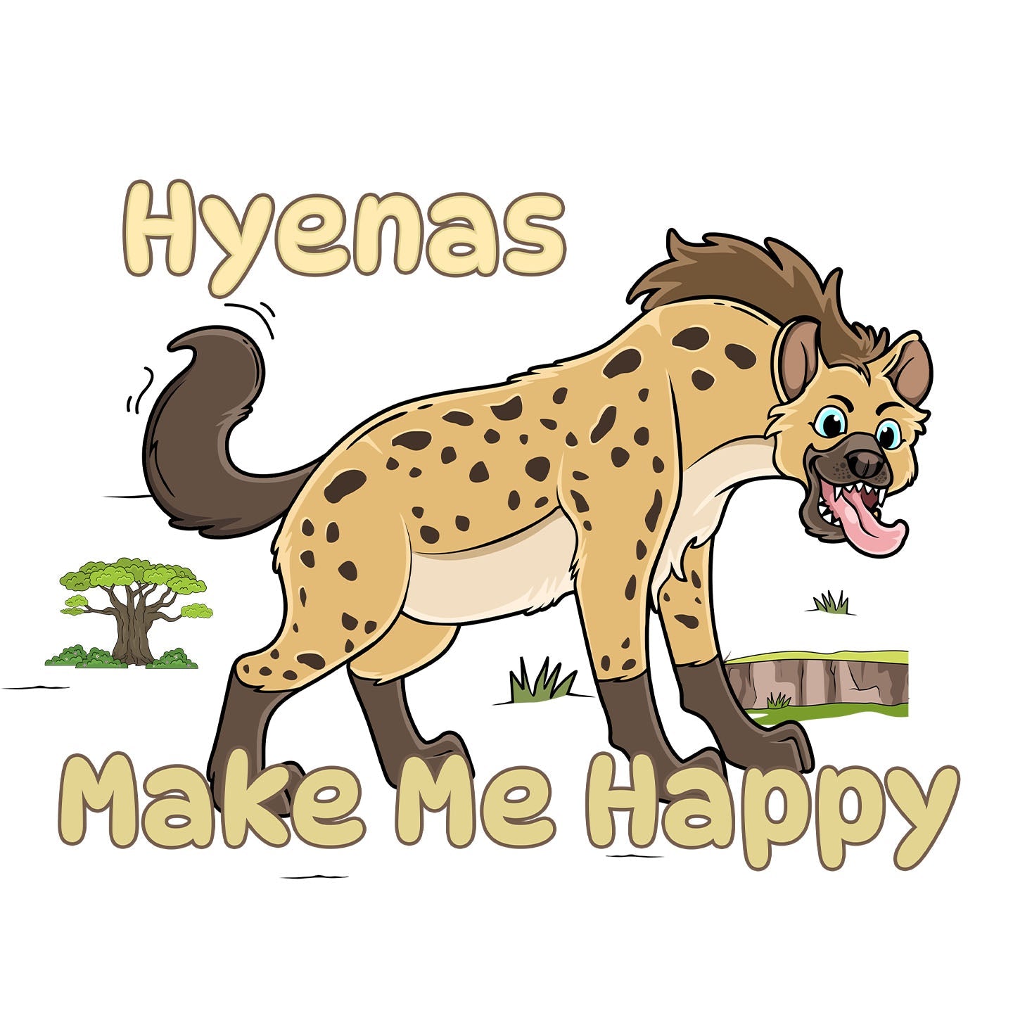 Hyena Toon Make Me Happy - Adult Unisex T-Shirt - Graphic