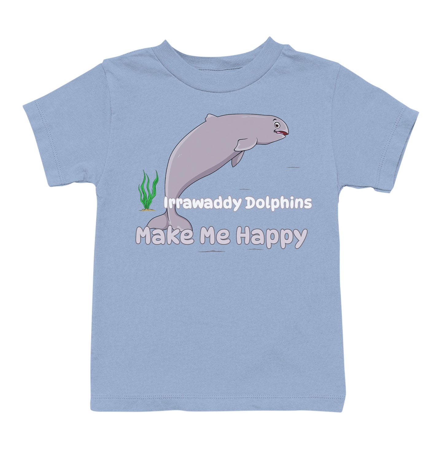 Irrawaddy Dolphin Toon Make Me Happy - Toddler Unisex T-Shirt - Light Blue