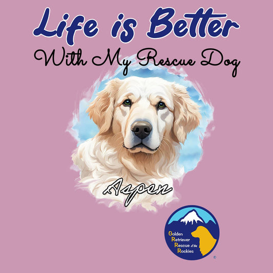 Life is Better With My GRRR Rescue Pet - Personalized Custom Adult Unisex T-Shirt - Graphic