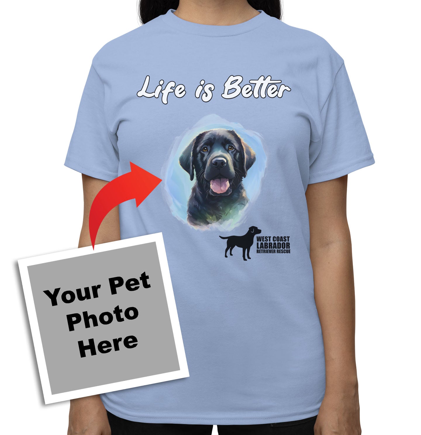 Life is Better With My WCLRR Rescue Pet - Personalized Custom Adult Unisex T-Shirt - Light Blue