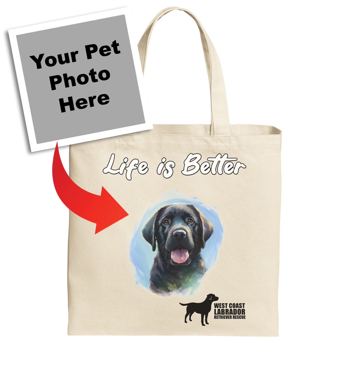 Life is Better With My WCLRR Rescue Pet - Personalized Custom Cotton Canvas Tote