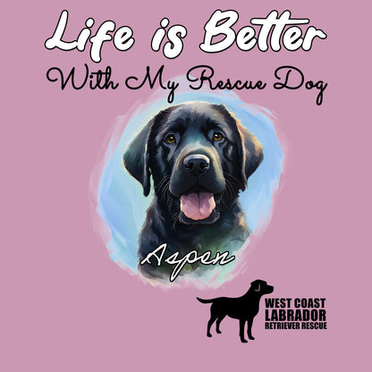 Life is Better With My WCLRR Rescue Pet - Personalized Custom Adult Unisex T-Shirt - Graphic