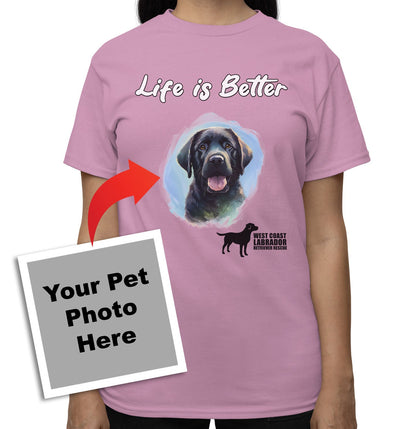 Life is Better With My WCLRR Rescue Pet - Personalized Custom Adult Unisex T-Shirt - Pink