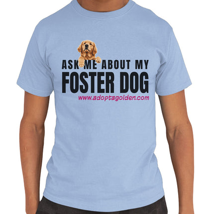 Ask Me About My Foster Dog Black Text - Adult Unisex T-Shirt - Light Blue