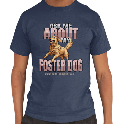 Ask Me About My Foster Dog Jumping Dog - Adult Unisex T-Shirt - Navy