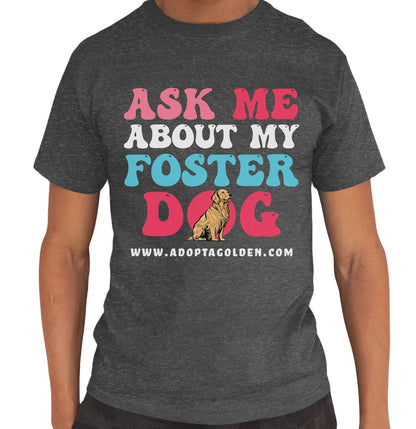 Ask Me About My Foster Dog Pastel Text - Adult Unisex T-Shirt - Dark Grey