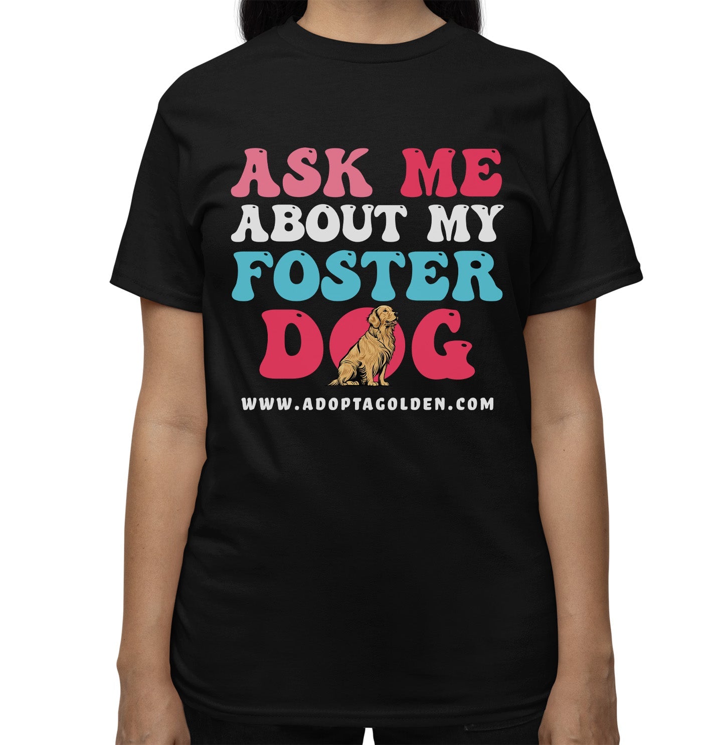 Ask Me About My Foster Dog Pastel Text - Adult Unisex T-Shirt - Black