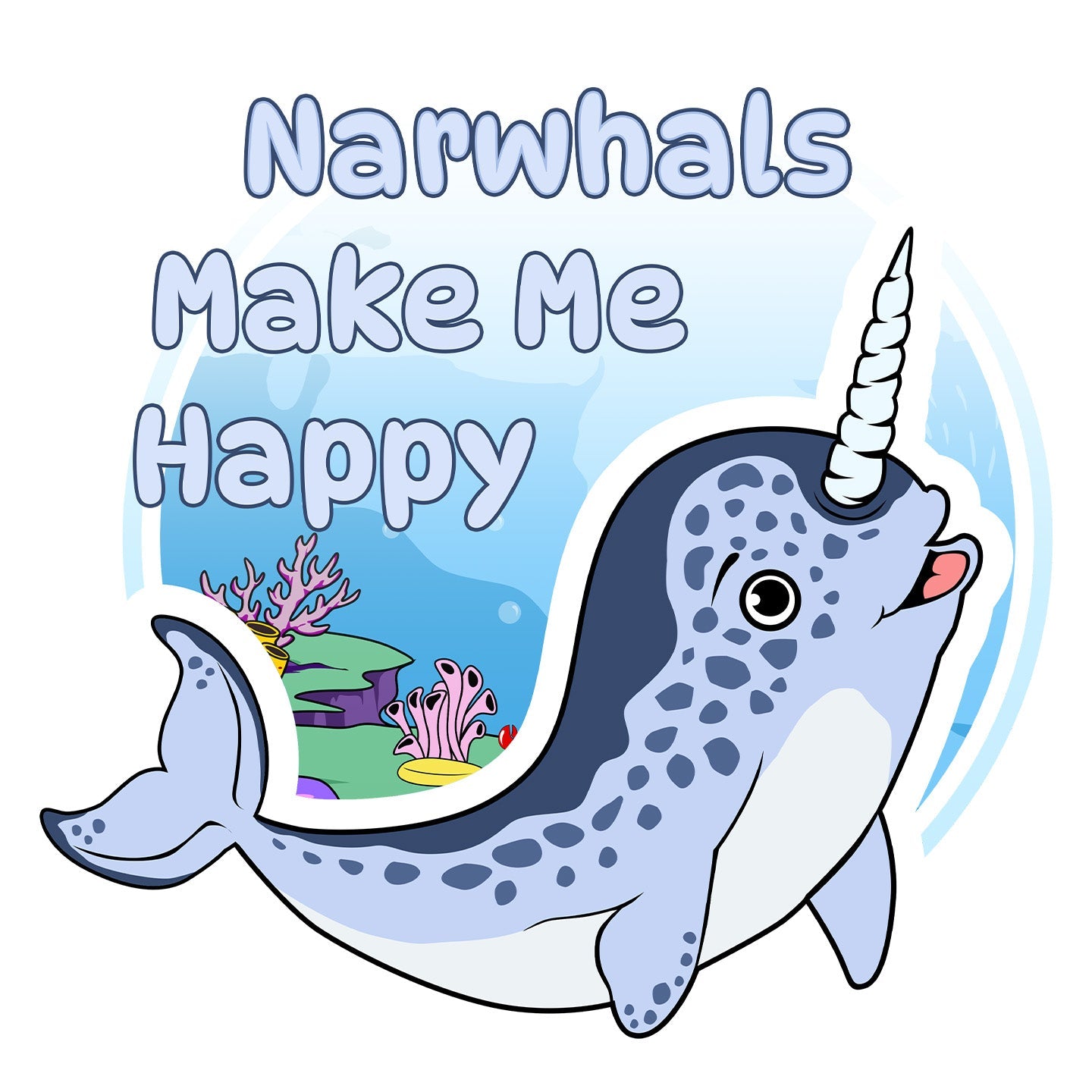 Narhwal Toon Make Me Happy - Toddler Unisex T-Shirt - Graphic