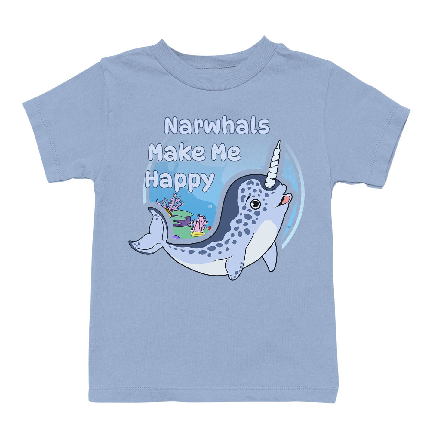 Narhwal Toon Make Me Happy - Toddler Unisex T-Shirt - Light Blue